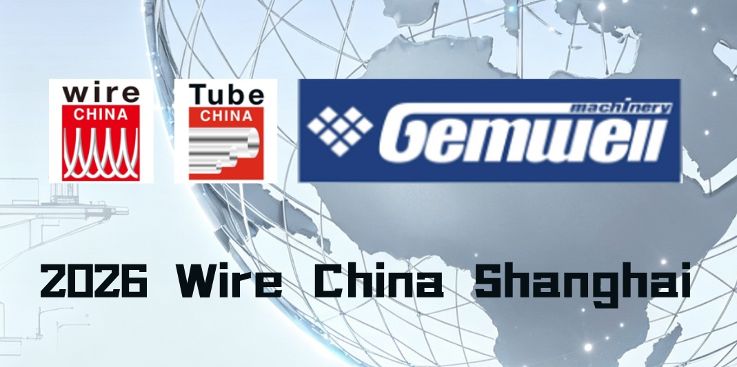 GEMWELL vas poziva na Wire China 2026 Shanghai | Usredotočite se na inteligentnu proizvodnju žica i kabela